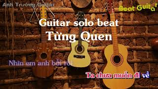 Karaoke Tone Nữ Từng Quen  Wren Evans Guitar Solo Beat Acoustic  Anh Trường Guitar [upl. by Palm822]