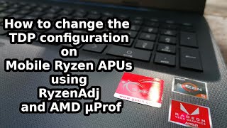 How to change the TDP configuration on Mobile Ryzen APUs using RyzenAdj and AMD μProf [upl. by Ayoj]