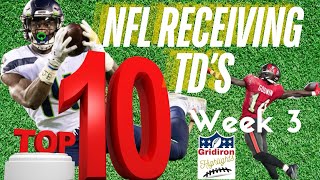 NFL Top 10 RECEIVING TOUCHDOWNS Week 3 [upl. by Erdrich]