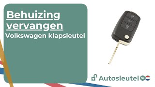 Volkswagen Klapsleutel  Behuizing Vervangen  Autosleutelnl [upl. by Yromem]