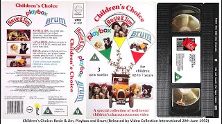 Childrens Choice  Rosie amp Jim Playbox and Brum VC 1257 1992 UK VHS [upl. by Aivyls]