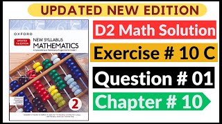 Exercise 10c Question  01 d2 Maths New Updated Edition Oxford New Syllabus  Chapter 10 Book 2 [upl. by Oigroeg]