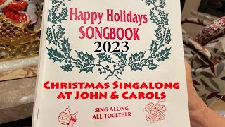 Come Join The Fun At John And Carols Christmas Singalong In 2023 [upl. by Mharba]