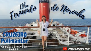 Cruzeiro Pullmantur RECIFE NATAL FERNANDO DE NORONHA [upl. by Arita343]