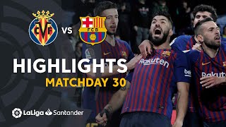 Highlights Villarreal CF vs FC Barcelona 44 [upl. by Photima]