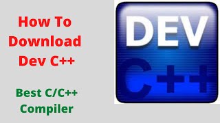 How to download and install Dev C IDE on windows 10  Dev C for Beginners [upl. by Justine]