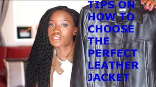 TIPS ON HOW TO CHOOSE THE PERFECT LEATHER JACKET [upl. by Werdnael]