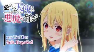 『Oroka na Tenshi wa Akuma to Odoru』1er Tráiler  Sub Español  Makenai Plus [upl. by Rrats]