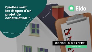 Quelles sont les étapes dun projet de construction [upl. by Laurance111]