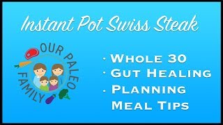 Instant Pot Paleo Swiss Steak [upl. by Yenitsed]