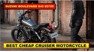 SUZUKI BOULEVARD S40 5799  BEST CHEAP CRUISER MOTORCYCLE [upl. by Ielarol]