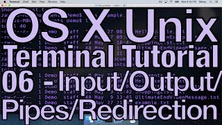 OS X Unix Terminal Tutorial 06  Standard InputOutput Writing to Files Redirection amp Pipelines [upl. by Munson]