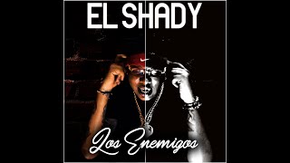 SHADDYCOM  Los Enemigos 😡 Video Oficial [upl. by Nillor]