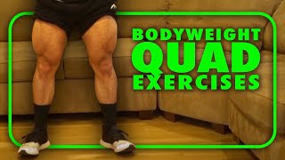 5 Bodyweight Quad Exercises for At Home Workouts [upl. by Humpage]