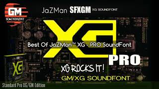 Best Of JaZMan™ Yamaha XG SoundFont [upl. by Nabois569]