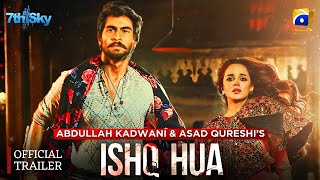 Ishq Hua  Official Trailer  Ft Haroon Kadwani amp Komal Meer  Release Date amp Review  Dramaz ETC [upl. by Francis]