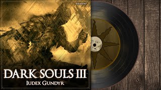 Iudex Gundyr  Dark Souls 3 Soundtrack 【OST】 [upl. by Annav]