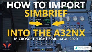 How to Import a Flight Plan from SimBrief into the flybywire A32NX MCDU  Tutorial MSFS 2020 4K [upl. by Baldwin]