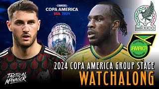 Mexico vs Jamaica live watchalong  2024 Copa America [upl. by Kcerred]