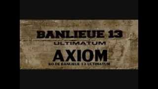 AXIOM Sons de la BO de BANLIEUE 13 ULTIMATUM [upl. by Shelby]