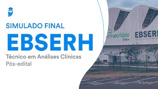 Simulado Final EBSERH – Técnico em Análises Clínicas – Pósedital – Correção [upl. by Idnal575]