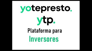 Yotepresto Plataforma de Inversión [upl. by Janeczka146]