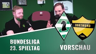 Fohlenelf im freien Fall Gelingt gegen Dortmund die Trendwende  VORSCHAU BMGBVB [upl. by Joed]