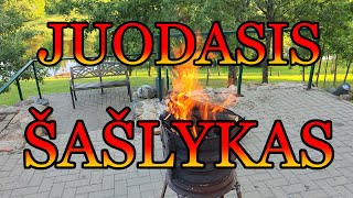 Juodasis Antano šašlykas [upl. by Matejka]