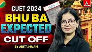 BHU BA Expected Cutoff 2024  Complete Information  BHU Latest Update [upl. by Llenna]