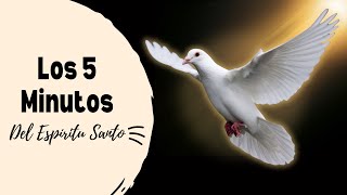 Los 5 minutos del ESPÍRITU SANTO  Junio 13 [upl. by Rydder]