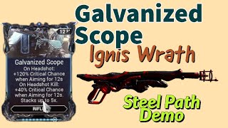 Galvanized Scope Demo  Ignis Wrath  SP [upl. by Lleinnad77]