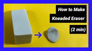 How to Make a Kneaded Eraser  Step by Step  2 min [upl. by Atiugal]