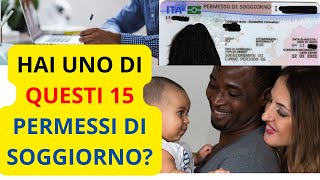 🔴 15 PERMESSI DI SOGGIORNO 🔴 PERMETTONO DI LAVORARE IN ITALIA E TI SERVE UNO DI ESSI [upl. by Okoyk290]