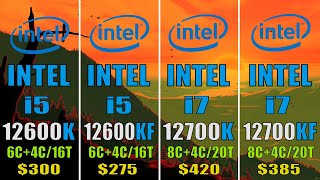 INTEL i5 12600K vs INTEL i5 12600KF vs INTEL i7 12700K vs INTEL i7 12700KF  7 PC GAMES BENCHMARK [upl. by Stewart62]