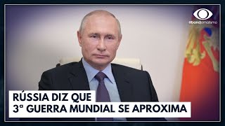 Rússia diz que 3ª Guerra Mundial está próxima  Bora Brasil [upl. by Irec116]