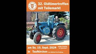 Einladung Oldtimertreffen 2024 Vehikelclub Taufkirchen [upl. by Carrnan]