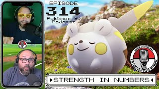 LURED UP 314  Strength In Numbers  POKÉMON GO PODCAST [upl. by Anzovin700]