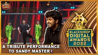 A Tribute Performance To Sandy Master🕺🏻 Black Sheep Digital Awards 2022 [upl. by Tiebold]