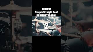 100 BPM  Simple Straight Beat  Drum Track [upl. by Cira]