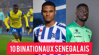 10 BINATIONAUX QUI PEUVENT JOUER POUR LÉQUIPE NATIONALE DU SENEGAL🇸🇳 2EME EPISODE [upl. by Nol689]