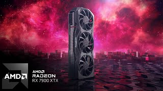 Introducing AMD Radeon™ RX 7900 XTX [upl. by Ayana946]