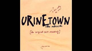 Urinetown  I See A River [upl. by Nodlehs]