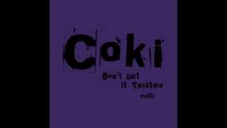 Coki  Mid June Madness [upl. by Noitsirhc]