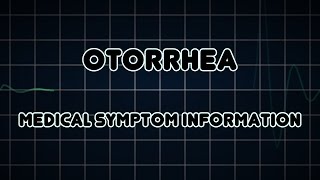 Otorrhea Medical Symptom [upl. by Amerigo]