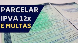 COMO PARCELAR IPVA E MULTAS FÁCIL E RÁPIDO [upl. by Neimad]