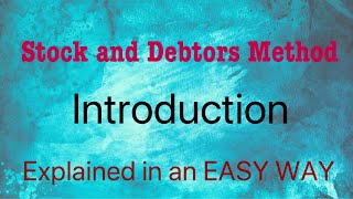 12stock and debtors methodintroduction1 [upl. by Reina]