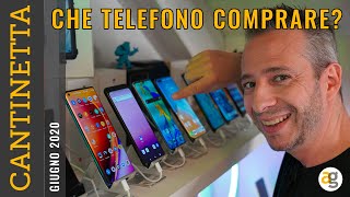 QUALE SMARTPHONE COMPRARE CANTINETTA Giugno 2020 [upl. by Aley471]