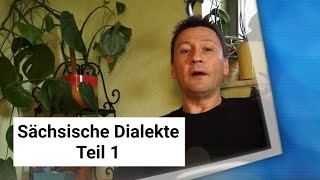 Sächsische Dialekte Teil 1 [upl. by Philippe]