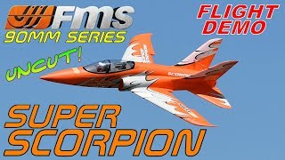 FMS Super Scorpion 90mm UNCUT Flight Demo BY RCINFORMER [upl. by Aneri428]