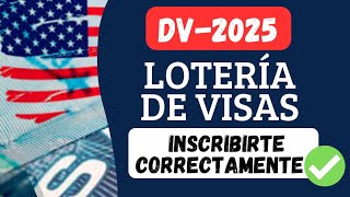 ¿Cómo INSCRIBIRSE CORRECTAMENTE en la LOTERÍA DE VISAS dv2025 dvlottery visa usa [upl. by Lada]